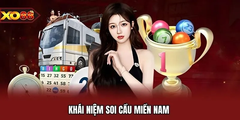 Khái niệm soi cầu miền Nam